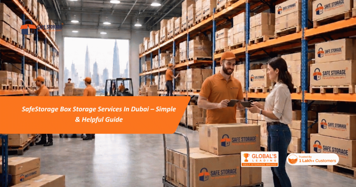 SafeStorage Box Storage Services In Dubai – Easy & Secure