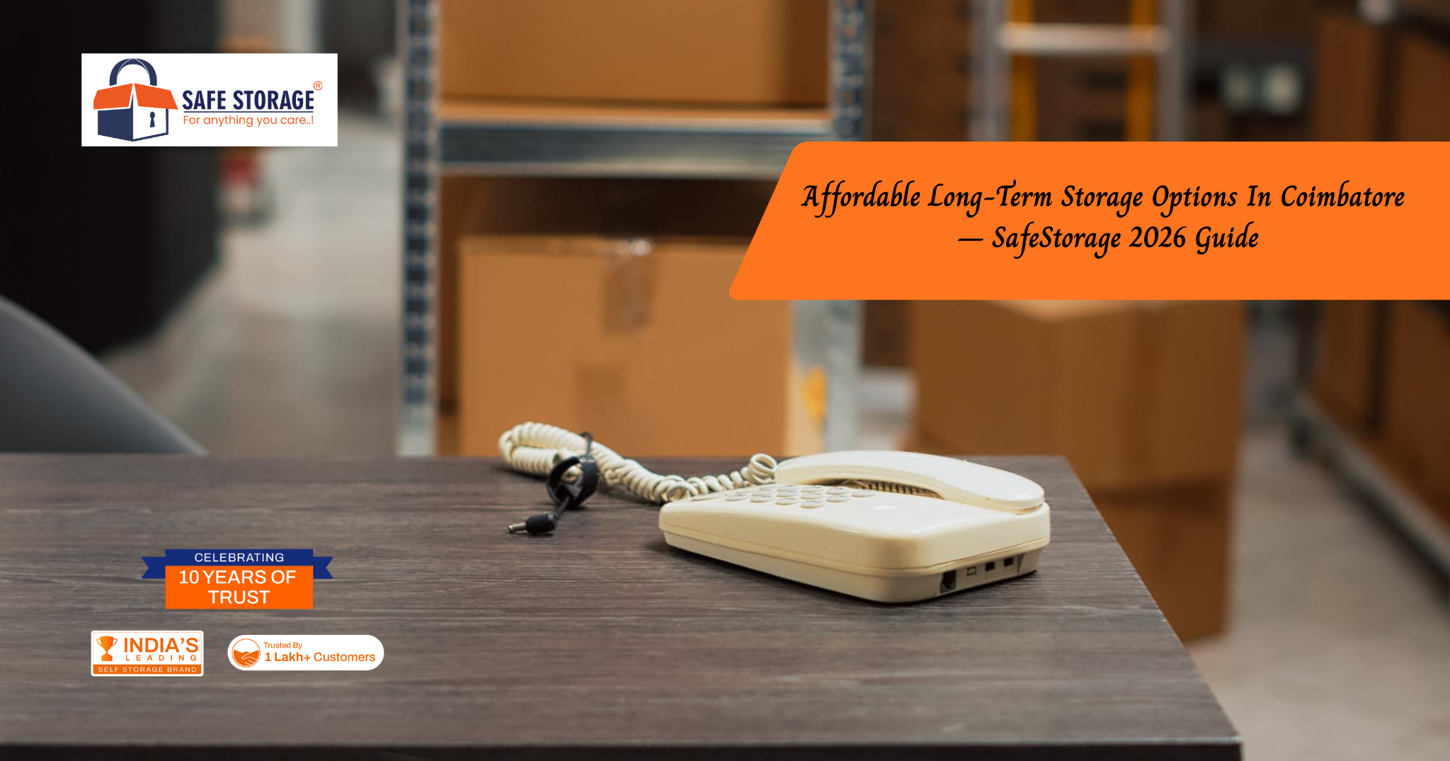 Affordable Long-Term Storage Options In Coimbatore – SafeStorage 2026 Guide
