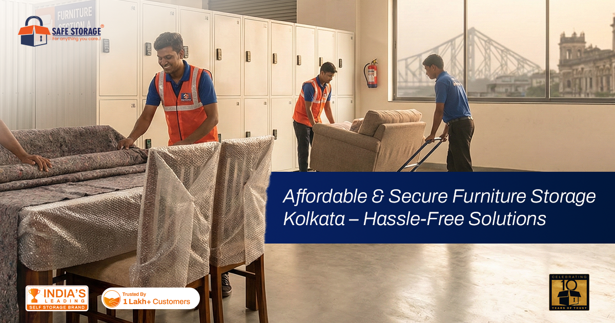 Affordable & Secure Furniture Storage Kolkata – Hassle-Free Solutions