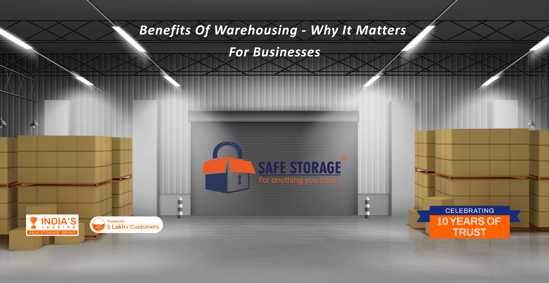 Benefits of Warehousing: Why It Matters for Businesses
