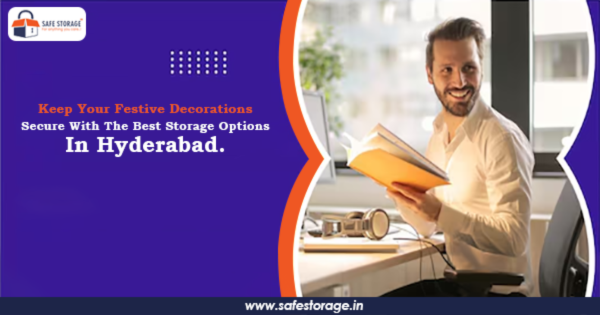 Best Festival Decoration Storage in Hyderabad – Safe & Affordable