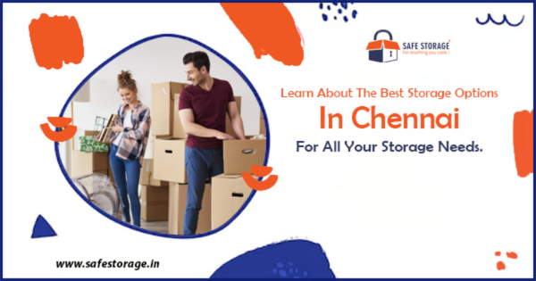 Best Storage Space in Chennai – Secure, Affordable & Trusted Solutions