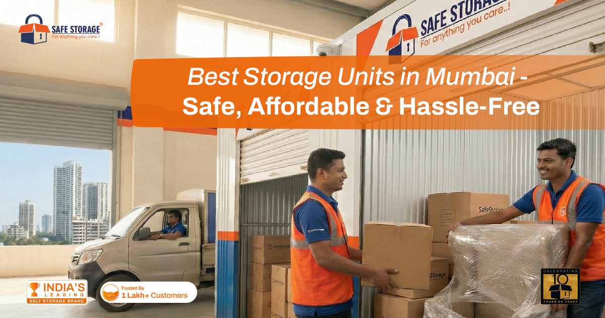 Best Storage Units in Mumbai - Safe, Affordable & Hassle-Free
