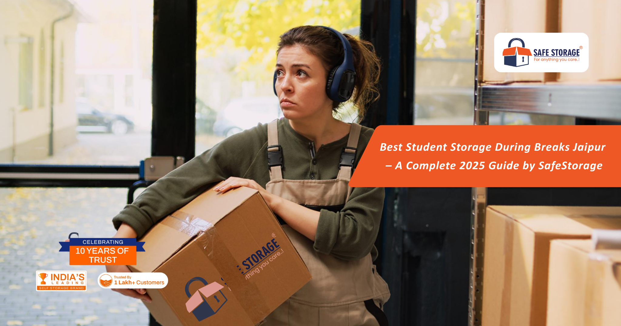 Best Student Storage During Breaks Jaipur – A Complete 2026 Guide by SafeStorage