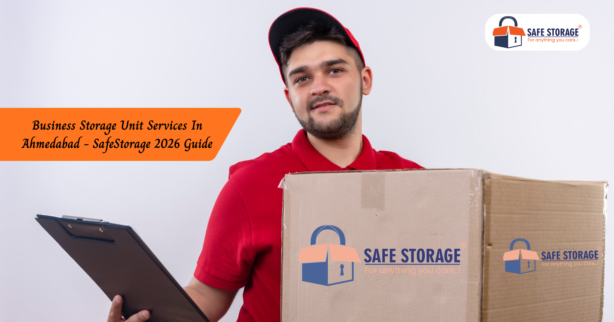 Business Storage Unit Services In Ahmedabad : SafeStorage 2026 Guide