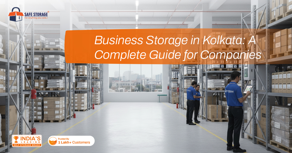 Business Storage in Kolkata: A Complete Guide for Companies