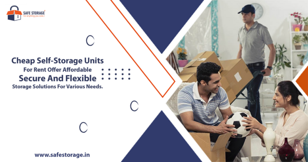 Cheap Self-Storage Units for rent