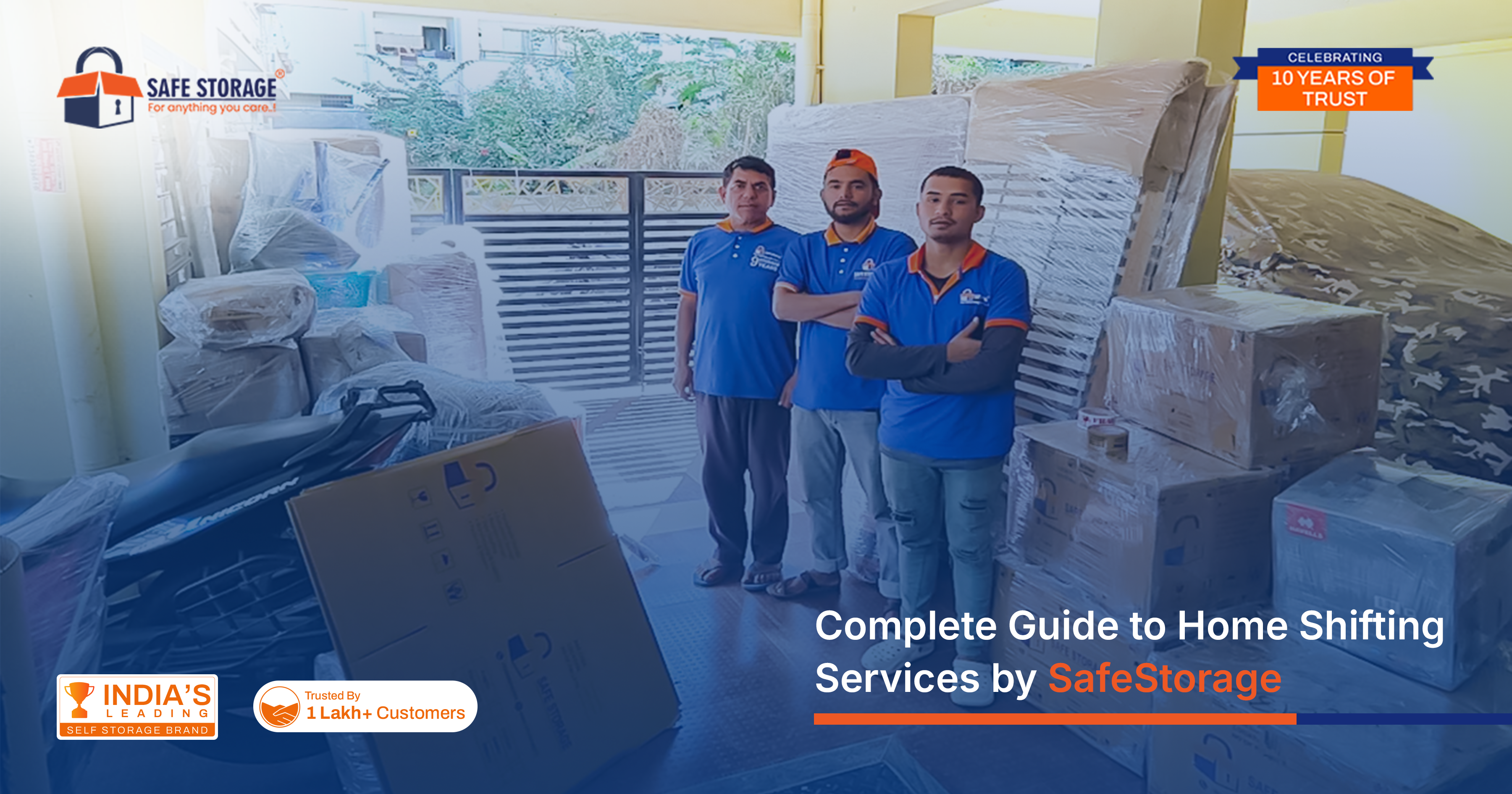 Complete Guide to Home Shifting Services by SafeStorage