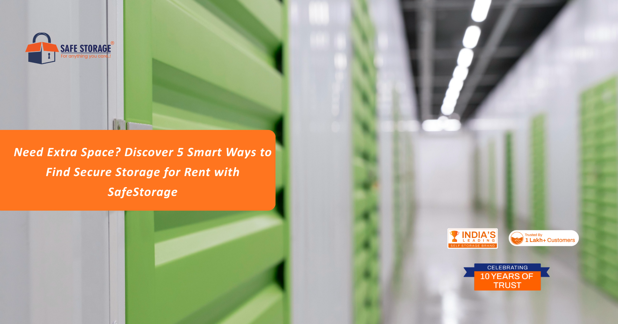 Need Extra Space? Discover 5 Smart Ways to Find Secure Storage for Rent with SafeStorage
