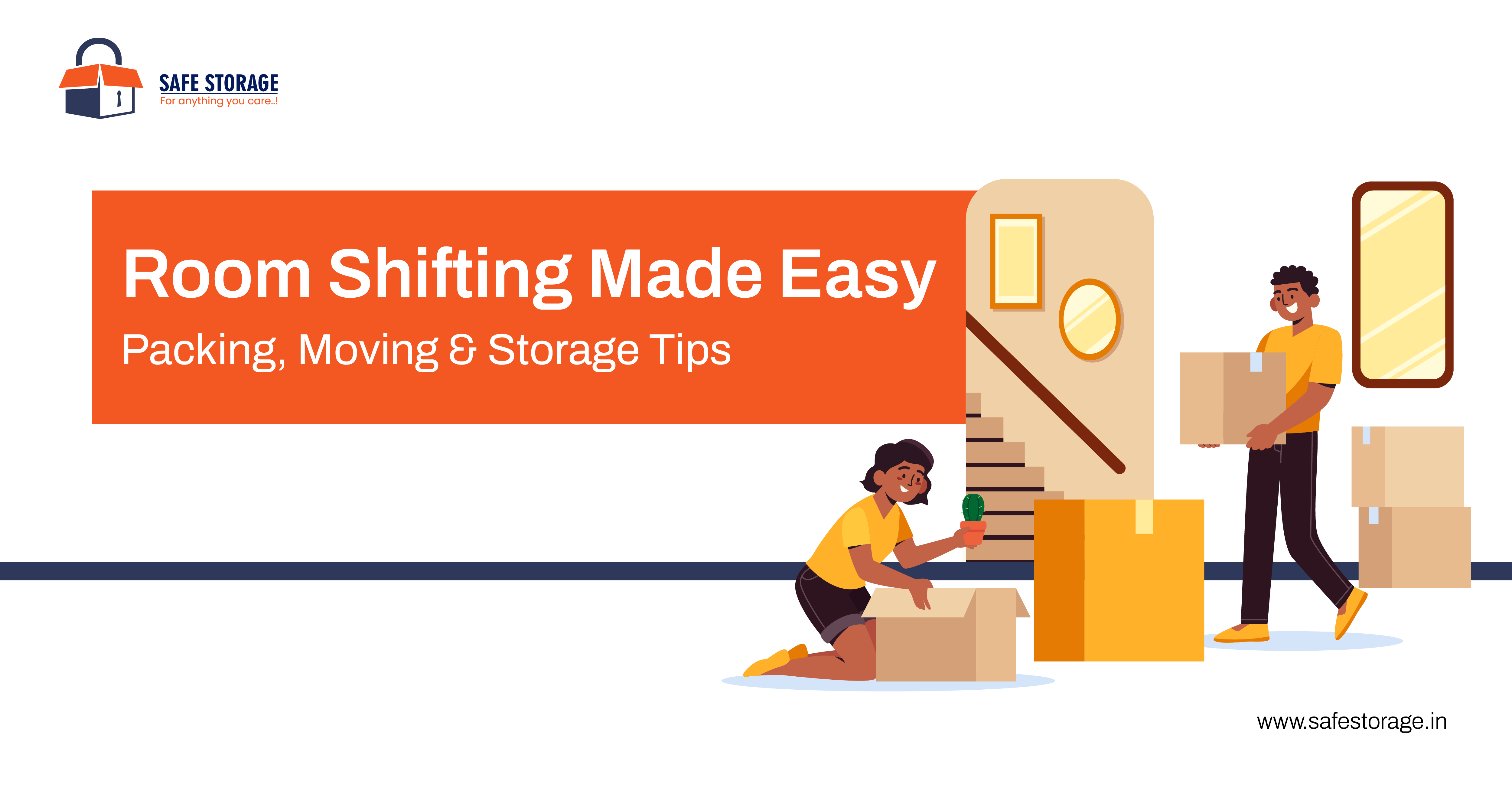 Room Shifting Made Easy: Packing, Moving & Storage Tips