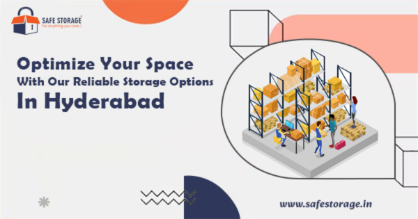 Business Storage in Hyderabad: Secure, Affordable & Reliable Warehouse Space from 99/Month