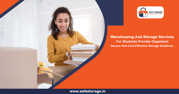 Smart Warehousing and Storage Solutions for Students in India — Save Space & Money with SafeStorage 2026