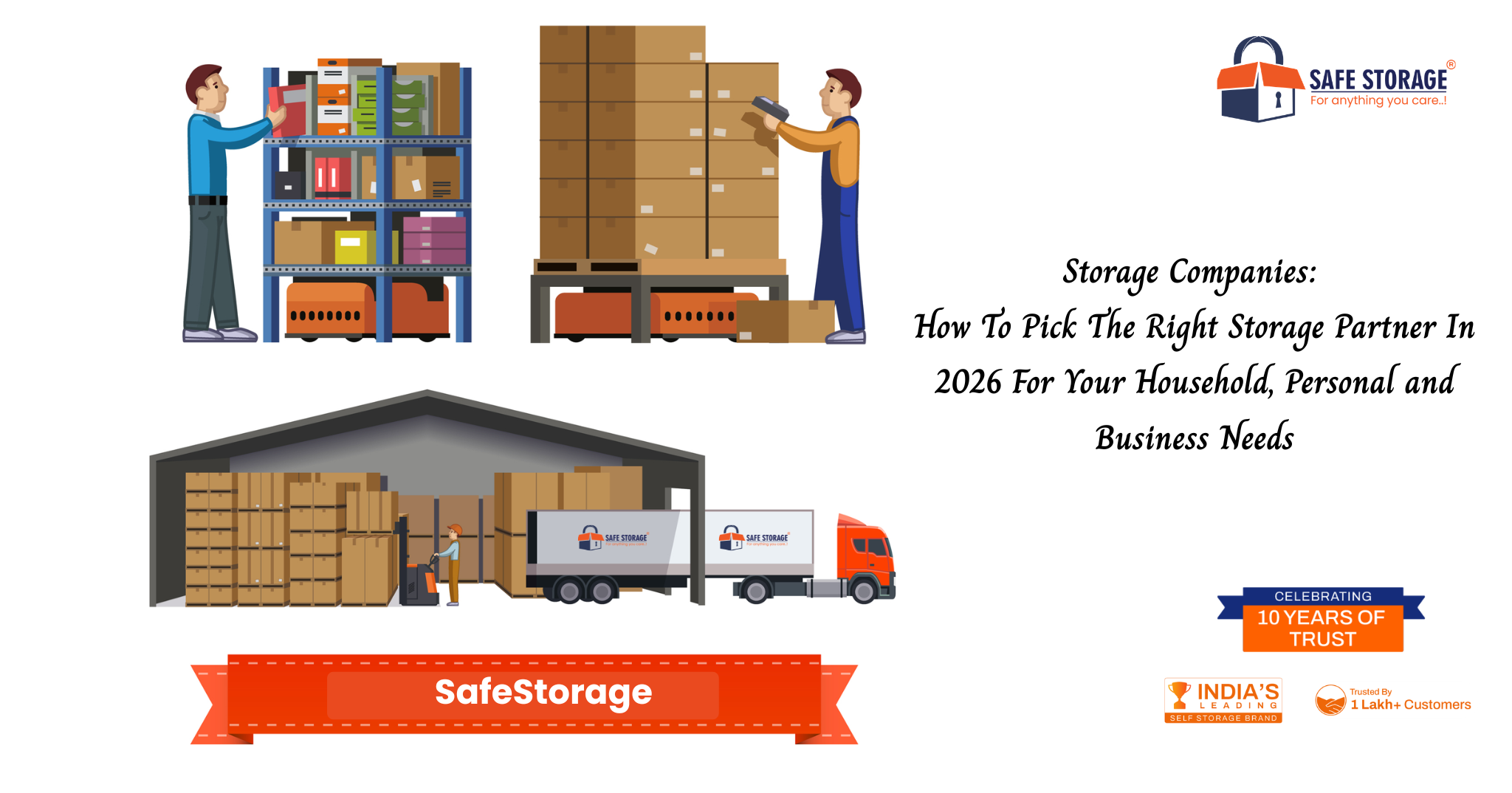 Storage Companies: How To Pick The Right Storage Partner In 2026 For Your Household, Personal and Business Needs