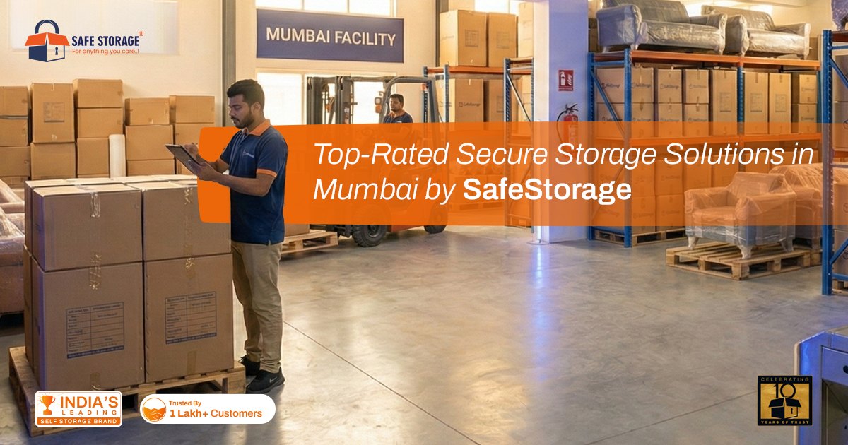 Top-Rated Secure Storage Solutions in Mumbai - Safe, Smart & Affordable by SafeStorage