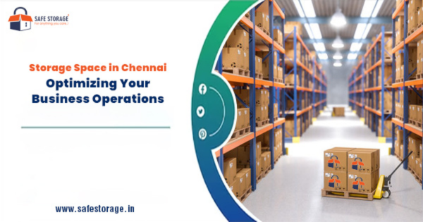 Top-Rated Storage & Warehouse Solutions in Chennai by SafeStorage