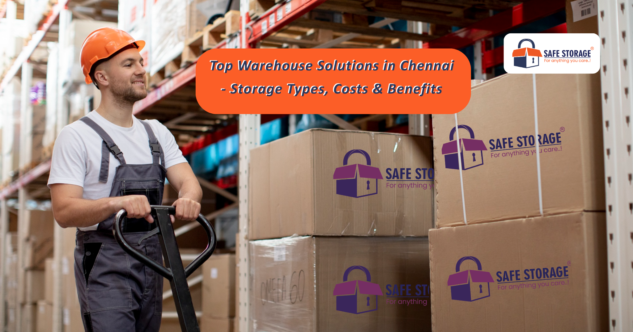 Top Warehouse Solutions in Chennai - Storage Types, Costs & Benefits 