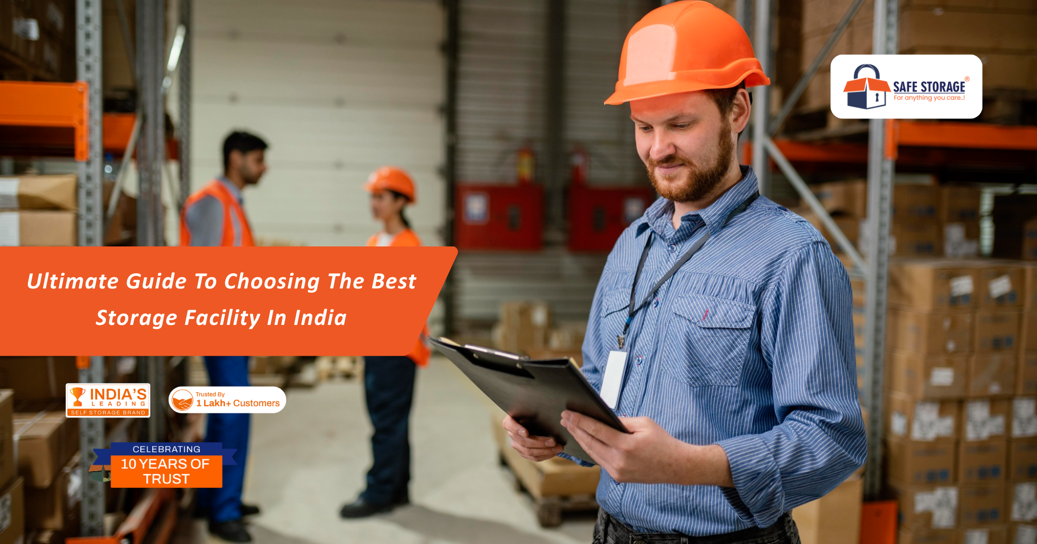 Ultimate Guide to Choosing the Best Storage Facility in India