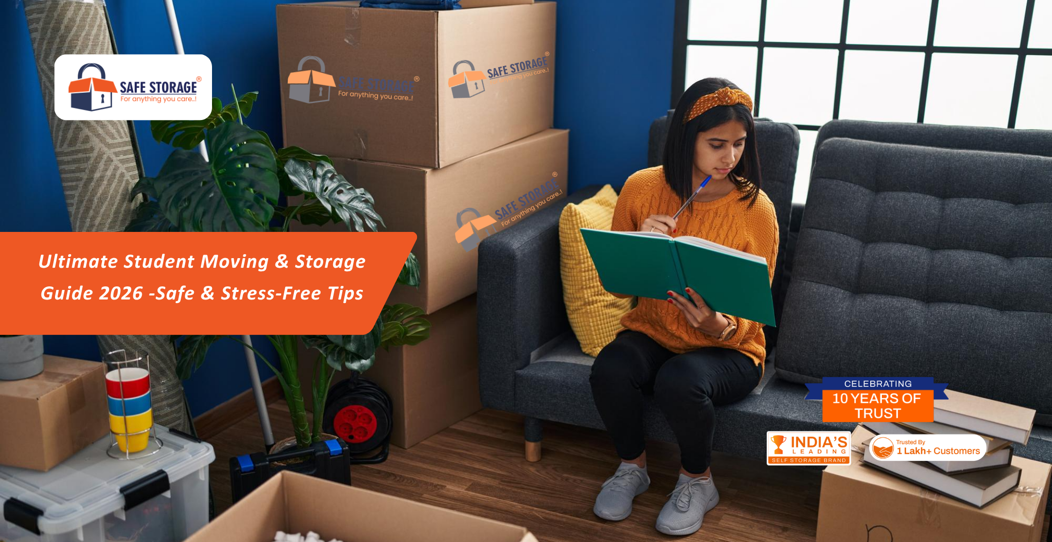 Ultimate Student Moving & Storage Guide 2026: Safe & Stress-Free Tips