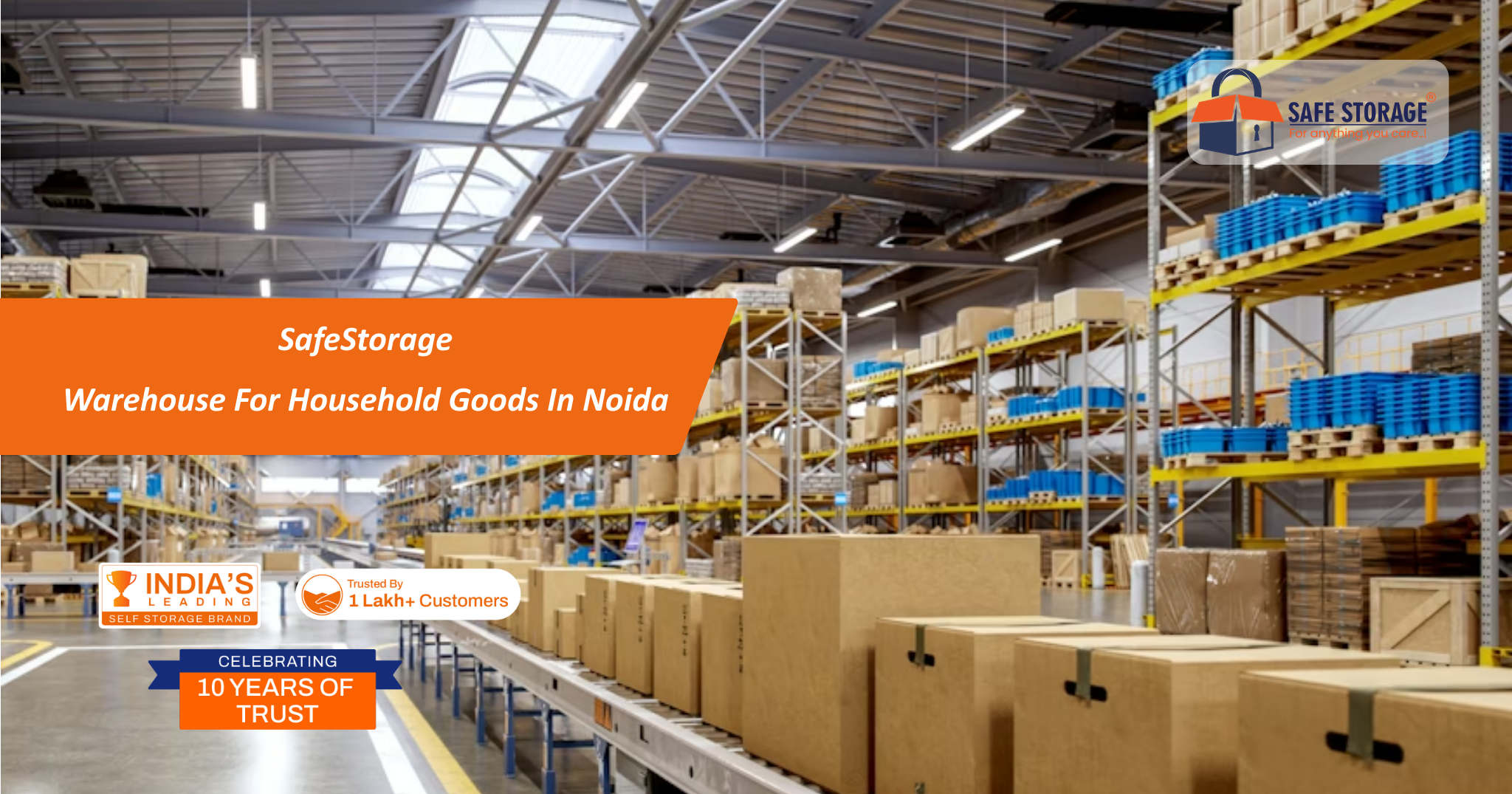 Warehouse For Household Goods in Noida - SafeStorage