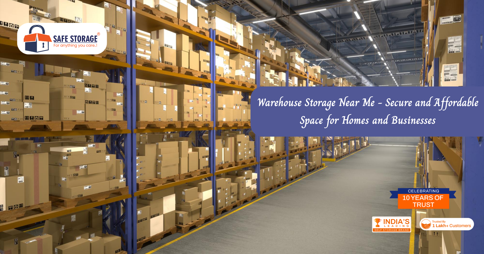 Warehouse Storage Near Me - Secure and Affordable Space for Homes and Businesses