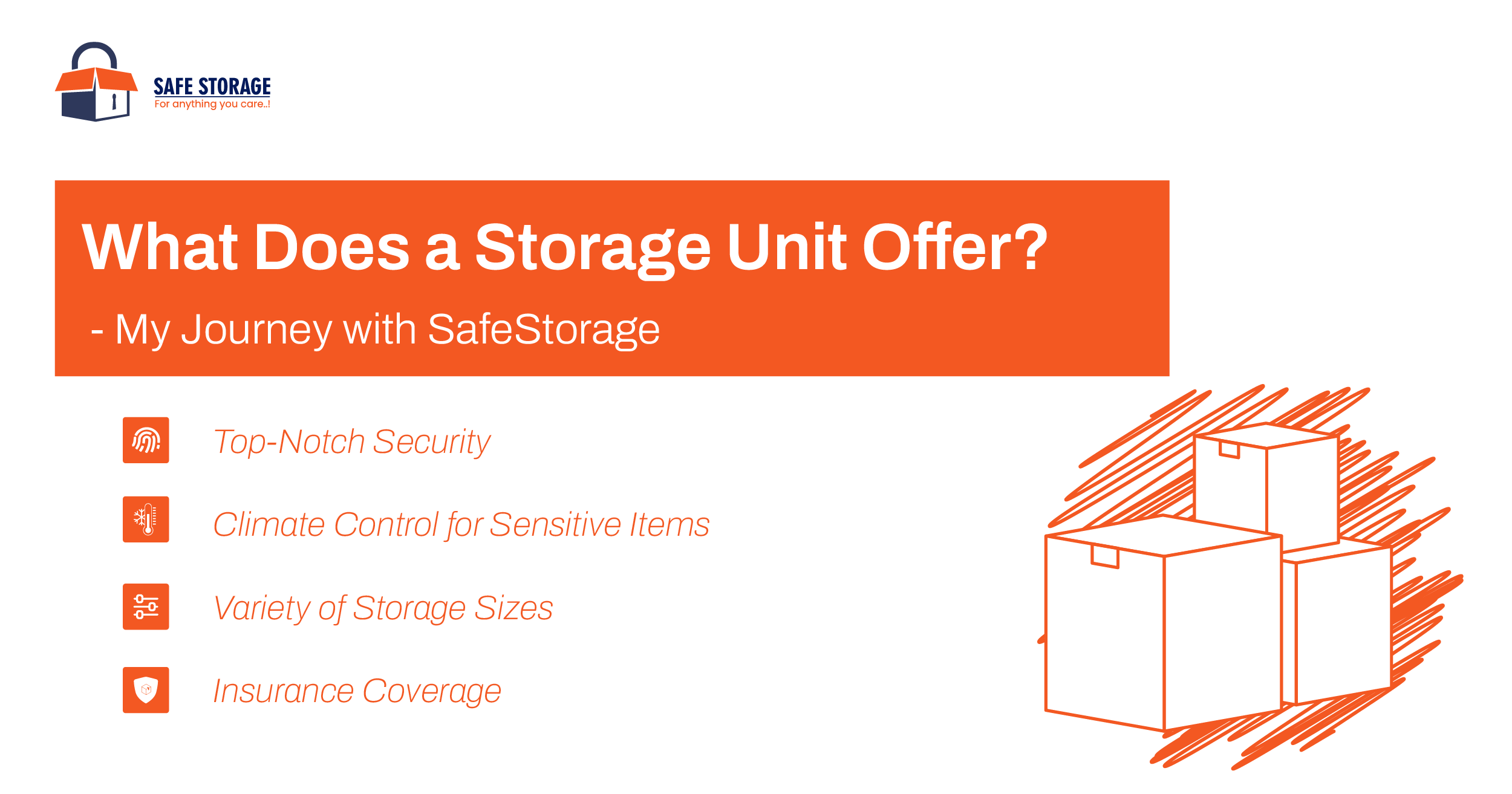 What Does a Storage Unit Offer? My Journey with SafeStorage