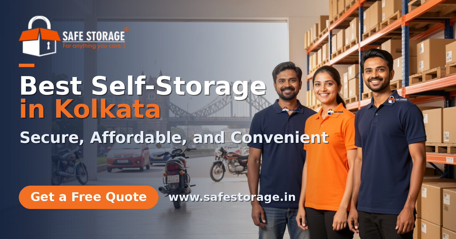 Best Self-Storage in Kolkata: Secure, Affordable, and Convenient