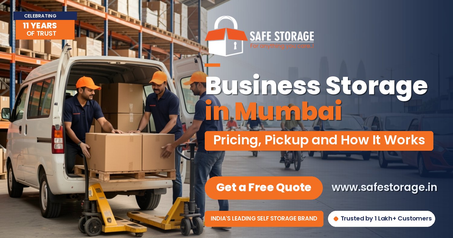 Business Storage in Mumbai: Pricing, Pickup and How It Works