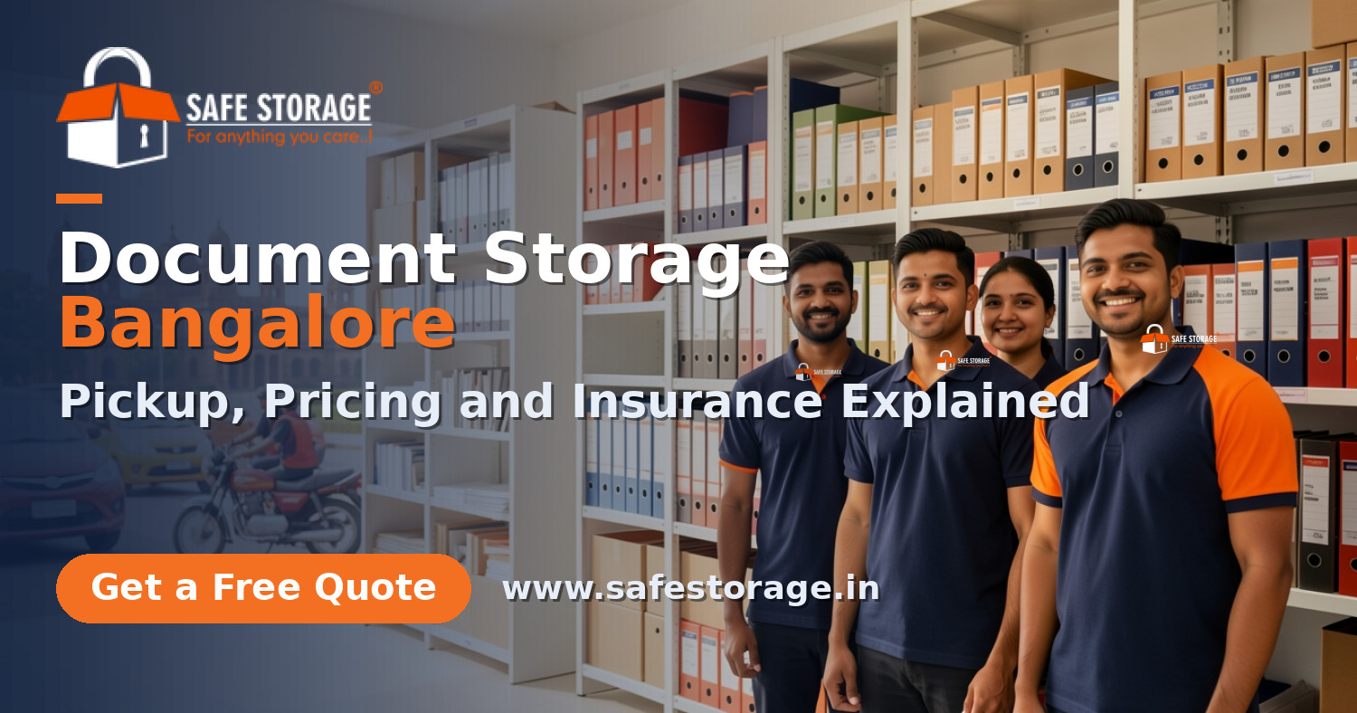 Document Storage Bangalore: Pickup, Pricing and Insurance Explained
