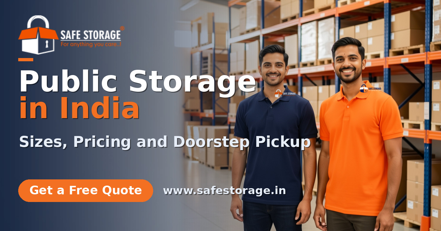 Public Storage in India: Sizes, Pricing and Doorstep Pickup